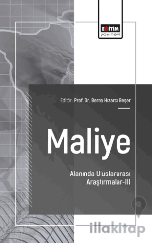 Maliye Alanında Uluslararası Araştırmalar - III