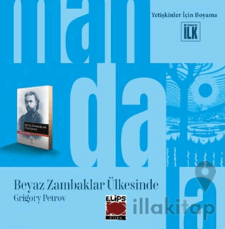 Mandala Dünyası - Beyaz Zambaklar Ülkesinde