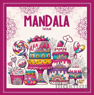 Mandala - Tatlılar