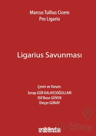 Marcus Tullius Cicero: Ligarius Savunması