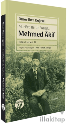 Marifet, Bir de Fazilet… Mehmed Âkif