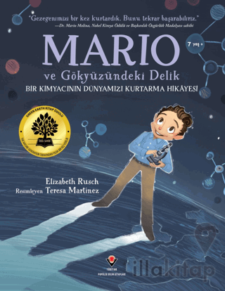 Mario ve Gökyüzündeki Delik - Bir Kimyacının Dünyamızı Kurtarma Hikayesi