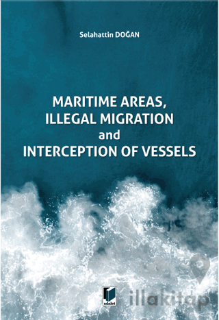 Maritime Areas, Illegal Migration And Interception Of Vessels
