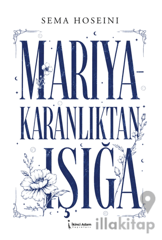 Mariya - Karanlıktan Işığa