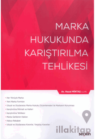 Marka Hukukunda Karıştırılma Tehlikesi