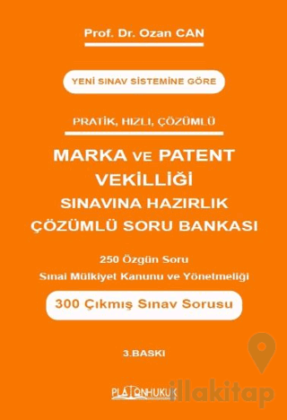 Marka ve Patent Vekilliği Sınavına Hazırlık Çözümlü Soru Bankası