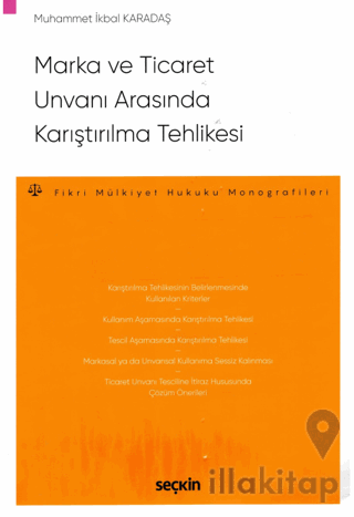 Marka ve Ticaret Unvanı Arasında Karıştırılma Tehlikesi
