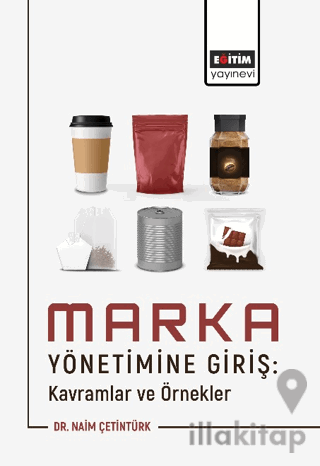 Marka Yönetimine Giriş: Kavramlar ve Örnekler