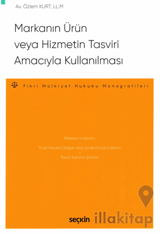 Markanın Ürün veya Hizmetin Tasviri Amacıyla Kullanılması