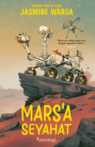 Mars'a Seyahat (Yılın En İyi Çocuk Kitabı - Amerikan Kütüphane Derneği)