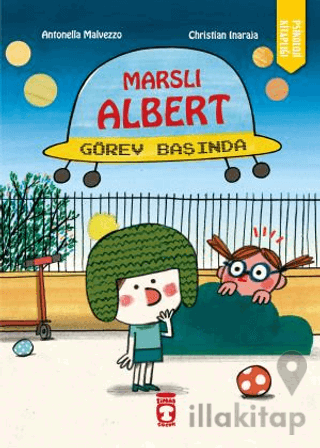 Marslı Albert Görev Başında