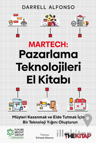 Martech: Pazarlama Teknolojileri El Kitabı