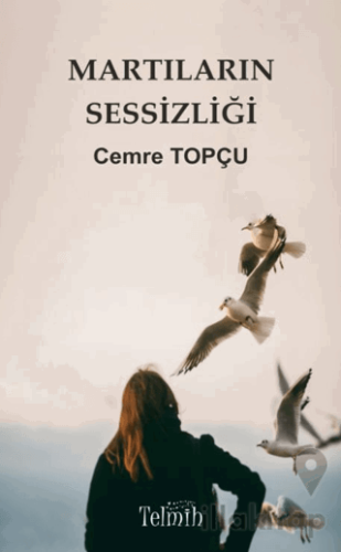 Martıların Sessizliği