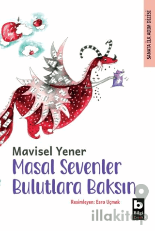 Masal Sevenler Bulutlara Baksın