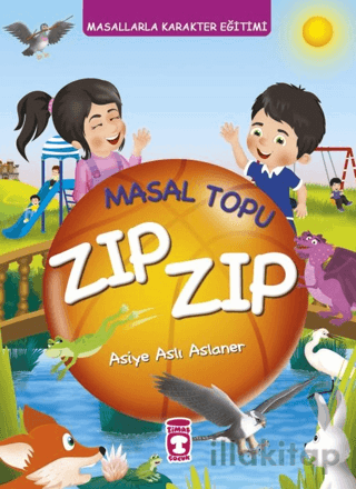 Masal Topu Zıp Zıp - Masallarla Karakter Eğitimi (Fleksi Cilt)