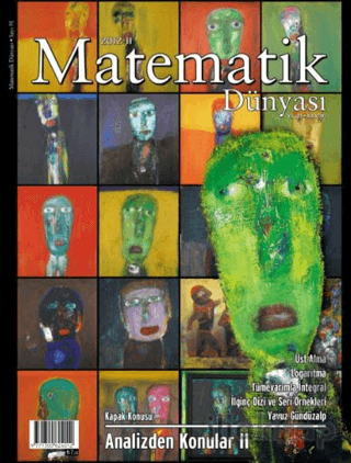 Matematik Dünyası Dergisi Sayı:91 Yıl:2012 – II