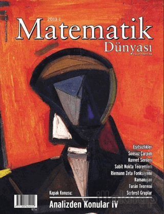 Matematik Dünyası Dergisi Sayı:94 Yıl:2013 - I