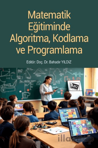 Matematik Eğitiminde Algoritma, Kodlama ve Programlama
