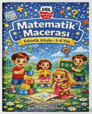 Matematik Macerası Etkinlik Kitabı 3-6 Yaş