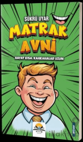 Matrak Avni Hayat Kısa Kahkahalar Uzun