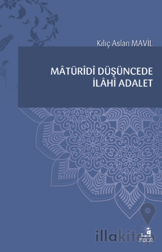 Matüridi Düşüncede İlahi Adalet