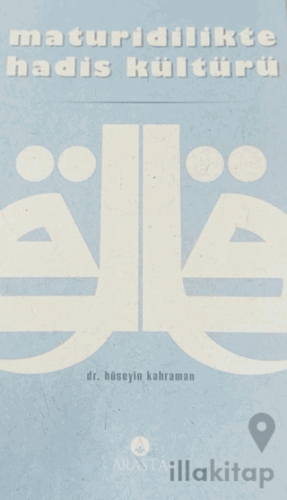 Maturidilikte Hadis Kültürü