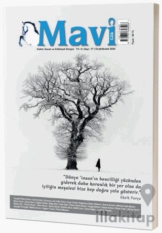 Mavi Gök Kültür Sanat Edebiyat Dergisi Sayı: 17 - Ocak Şubat 2024