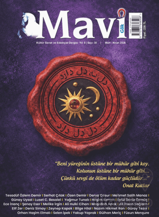 Mavi Gök Kültür Sanat ve Edebiyat Dergisi Sayı: 30 Mart-Nisan 2026