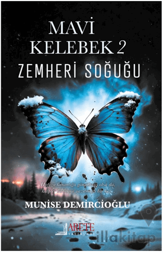 Mavi Kelebek 2 - Zemheri Soğuğu