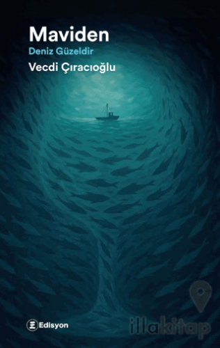 Maviden-Deniz Güzeldir