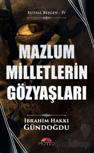 Mazlum Milletlerin Gözyaşları