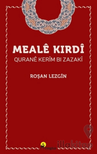 Mealê Kirdî Quranê Kerîm Bi Zazakî