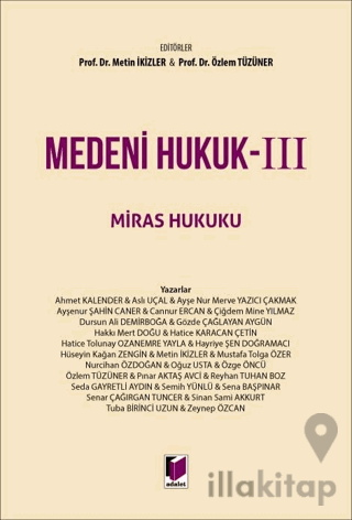 Medeni Hukuk - III Miras Hukuku