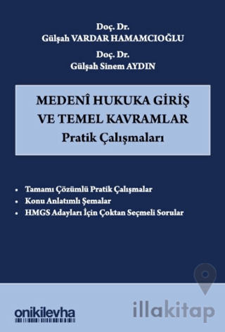 Medeni Hukuka Giriş ve Temel Kavramlar Pratik Çalışmaları