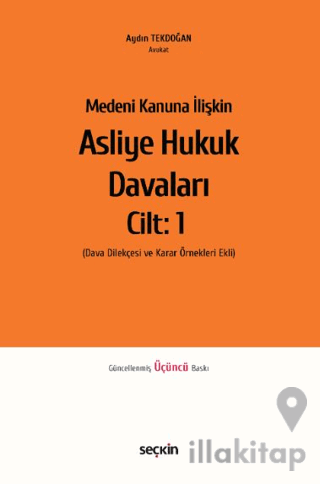 Medeni Kanuna İlişkin Asliye Hukuk Davaları C:1