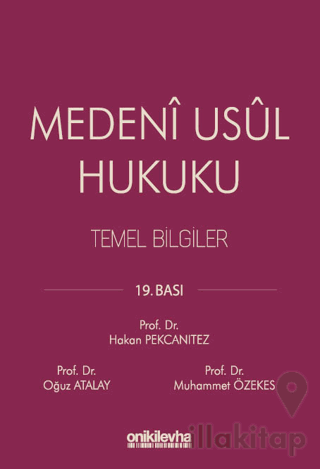 Medeni Usul Hukuku Temel Bilgiler
