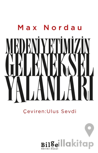 Medeniyetimizin Geleneksel Yalanları