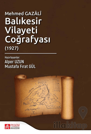 Mehmed Gazali Balıkesir Vilayeti Coğrafyası (1927)