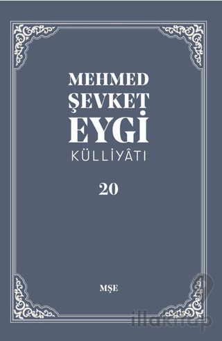 Mehmed Şevket Eygi Külliyatı - 20