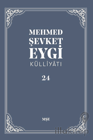 Mehmed Şevket Eygi Külliyatı - 24