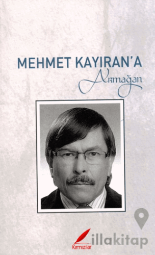 Mehmet Kayıran’a Armağan