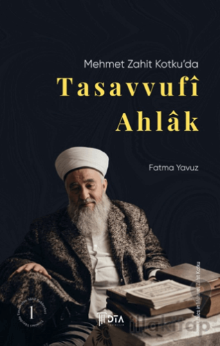 Mehmet Zahit Kotku'da Tasavvufi Ahlak