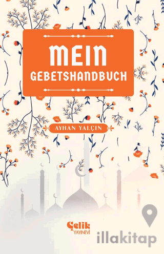 Mein Gebetshandbuch (Benim Namaz El Kitabım)