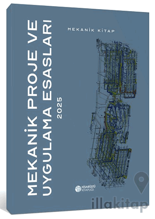 Mekanik Proje ve Uygulama Esasları