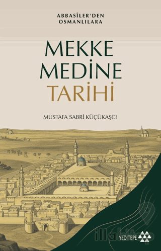 Mekke Medine Tarihi