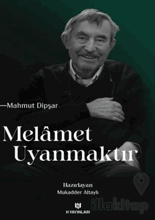 Melamet Uyanmaktır