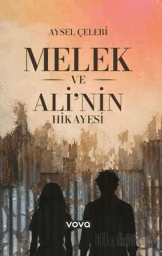 Melek ve Ali'nin Hikayesi