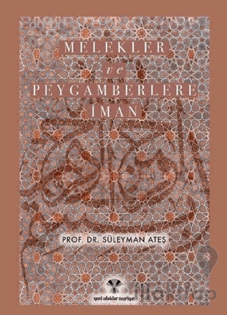 Melekler ve Peygamberlere İman