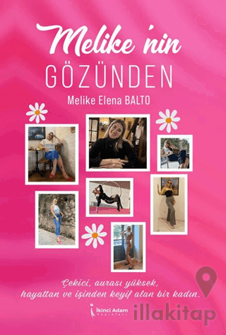 Melike’nin Gözünden