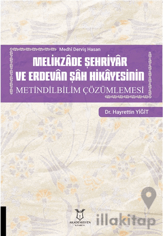 Melikzade Şehriyar ve Erdevan Şah Hikayesinin Metindilbilim Çözümlemesi